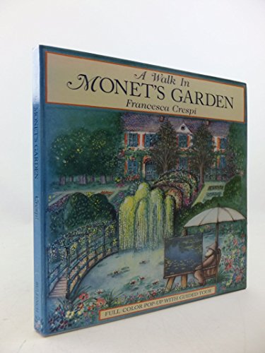 A Walk in Monet's Garden: Full Color Pop-Up With Guided Tour
