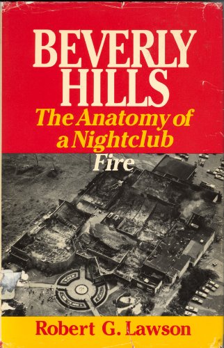 Beverly Hills: The Anatomy of a Nightclub Fire