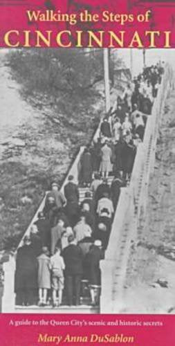 Walking the Steps Of Cincinnati