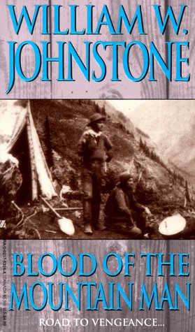 Blood of the Mountain Man (The Last Mountain Man)