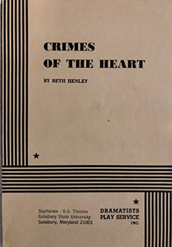Crimes of the Heart. (Acting Edition for Theater Productions)