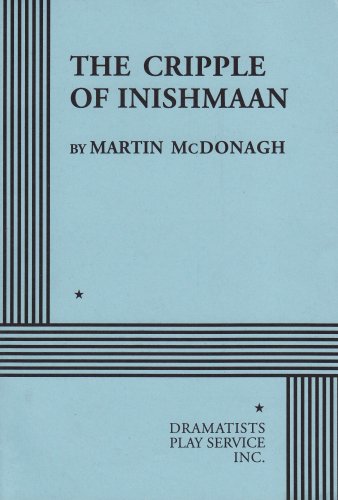 The Cripple of Inishmaan (Acting Edition for Theater Productions)