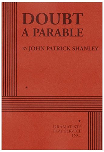 Doubt, A Parable (Acting Edition for Theater Productions)