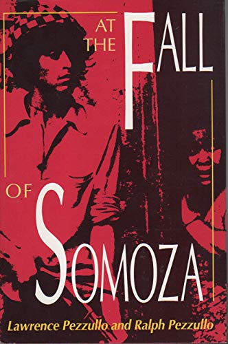 At the Fall of Somoza (Pitt Latin American Series)
