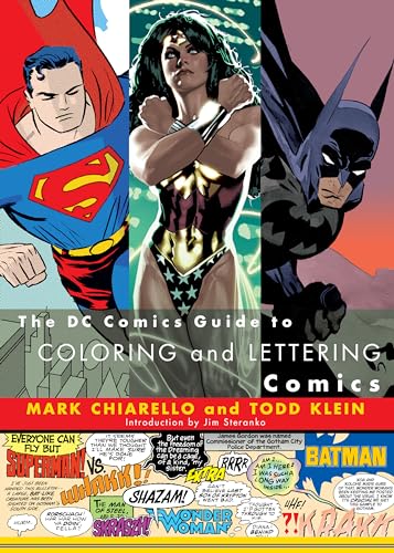 DC Comics Guide to Coloring and Lettering Comics