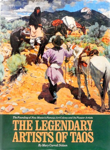 The Legendary Artists of Taos
