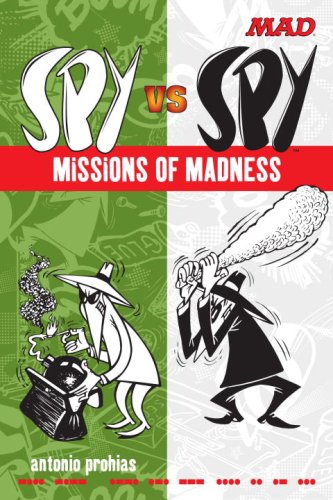 Spy vs Spy Missions of Madness (Mad Magazine)