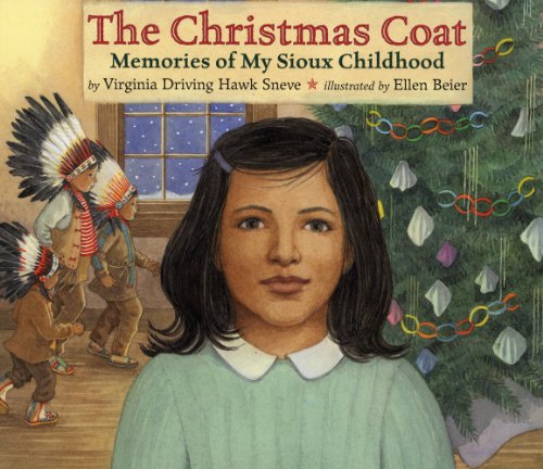 The Christmas Coat: Memories of My Sioux Childhood