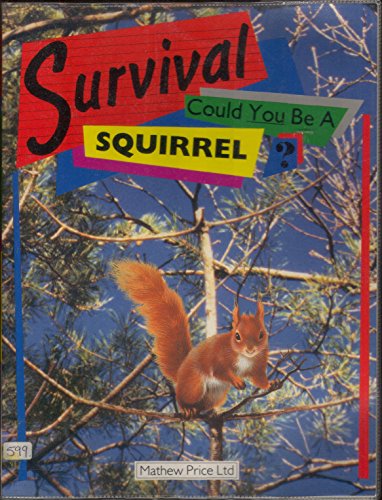 Survival: Could You Be a Squirrel?