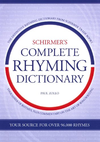 Schirmer's Complete Rhyming Dictionary for Songwriters