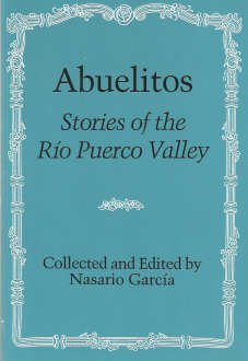 Abuelitos: Stories of the Rio Puerco Valley