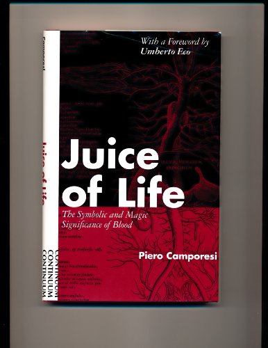 Juice of Life: The Symbolic and Magic Significance of Blood