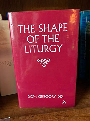 The Shape of the Liturgy