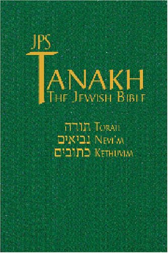 JPS TANAKH/ The Jewish Bible