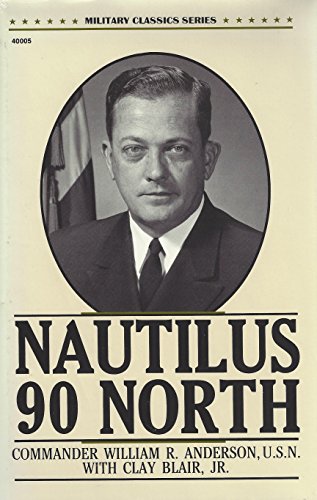 Nautilus 90 North (Military Classics Series)