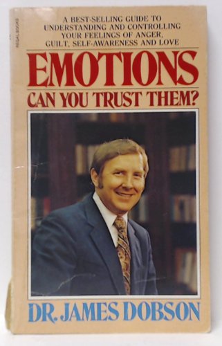 Cover of Emotions Can You Trust Them? by James Dobson, mass_market Book