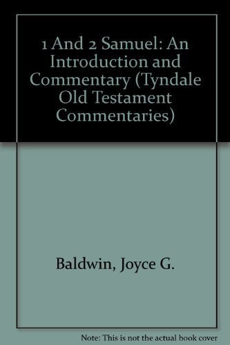 1 And 2 Samuel: An Introduction and Commentary (Tyndale Old Testament Commentaries)