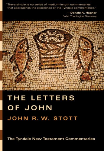The Letters of John (Tyndale New Testament Commentaries)