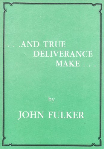 And True Deliverance Make