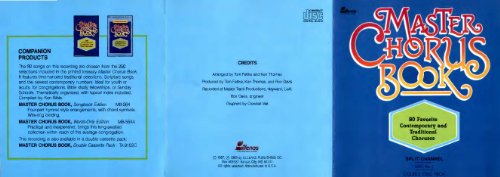 Master Chorus Book: 250 Contemporary, Traditional and New Choruses