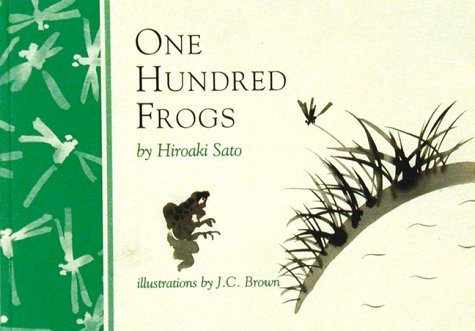 One Hundred Frogs: From Matsuo Basho to Allen Ginsberg