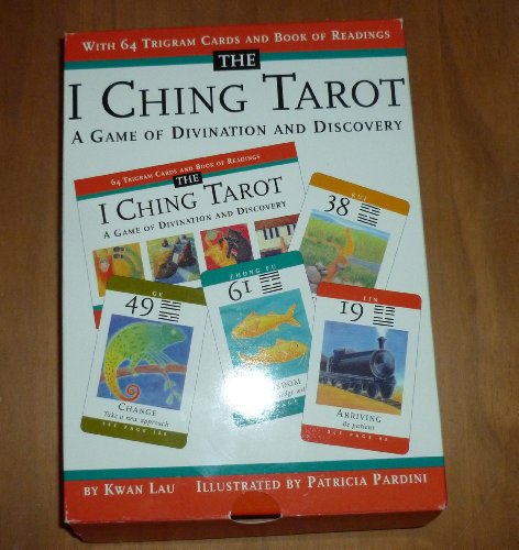 I Ching Tarot: Game Of Divination And Discovery