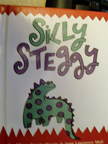 Weekly Reader Children's Book Club presents Silly Steggy