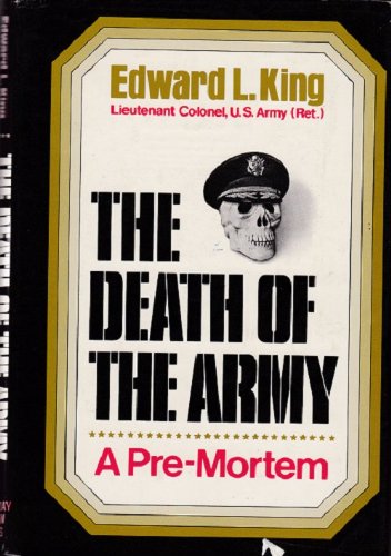 The death of the Army;: A pre-mortem
