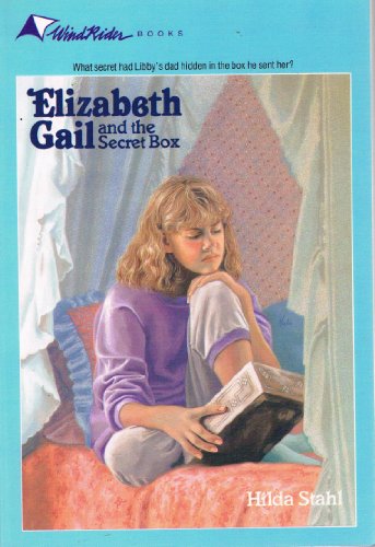 Elizabeth Gail and the Secret Box: Wind Rider Books # 2