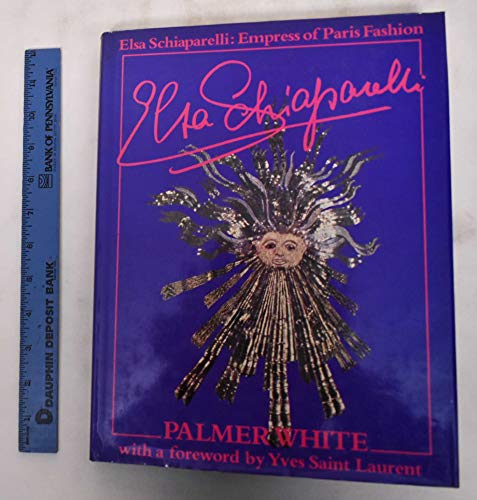 Elsa Schiaparelli: Empress of Paris Fashion