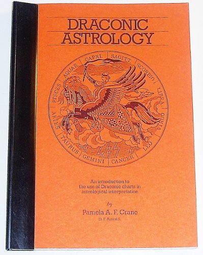 Draconic Astrology (An Aquarian Astrology Handbook)