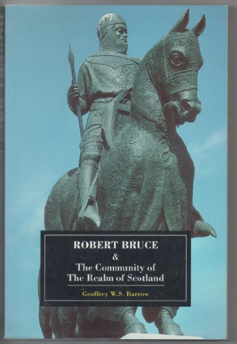 Robert Bruce & The Community of the Realm of Scotland