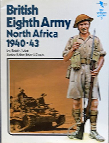 Cover of British Eighth Army, North Africa, 1940-43 (Key uniform guides ; 3) by Adair,Robin, hardcover Book
