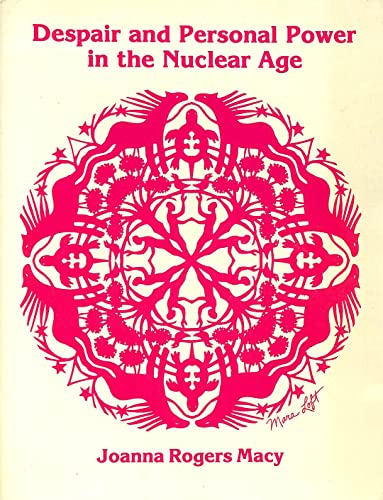 Despair and Personal Power in the Nuclear Age