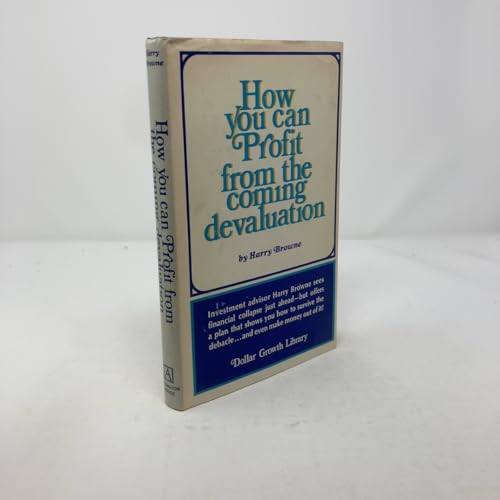 How you can Profit from the coming devaluation