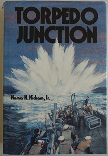 Torpedo Junction: U-Boat War Off America's East Coast, 1942
