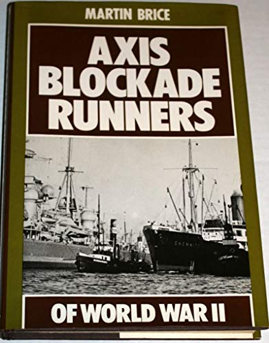 Axis Blockade Runners of World War II