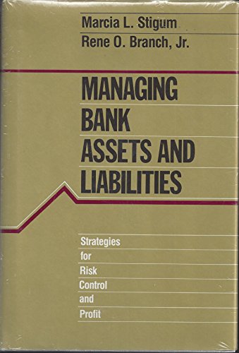 Cover of Managing Bank Assets and Liabilities: Strategies for Risk Control and Profit by Stigum, Marcia L., hardcover Book