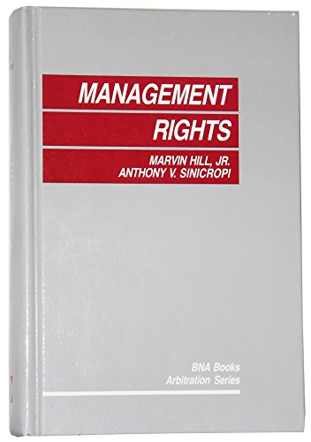 Management Rights: A Legal and Arbitral Analysis (Arbitration Series)