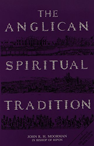 The Anglican Spiritual Tradition
