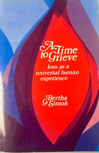 A Time to Grieve: Loss As a Universal Human Experience