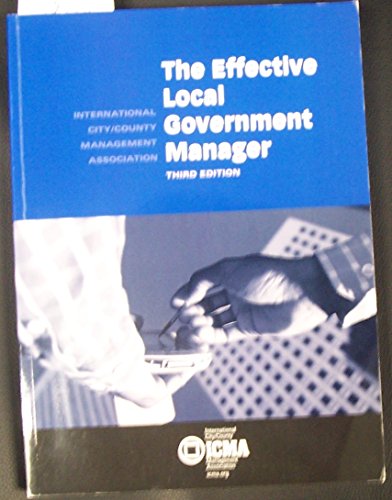 The Effective Local Government Manager