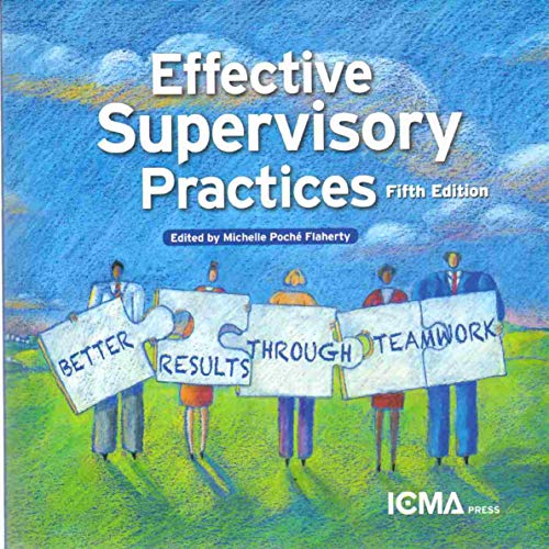 Effective Supervisory Practices: Better Results Through Teamwork