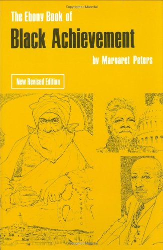 The Ebony Book of Black Achievement