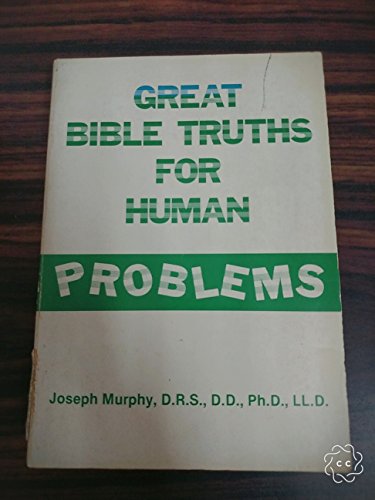 Great Bible Truths for Human Problems