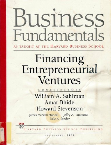 Financing Entrepreneurial Ventures (Business Fundamentals, HBS Number: 9202)