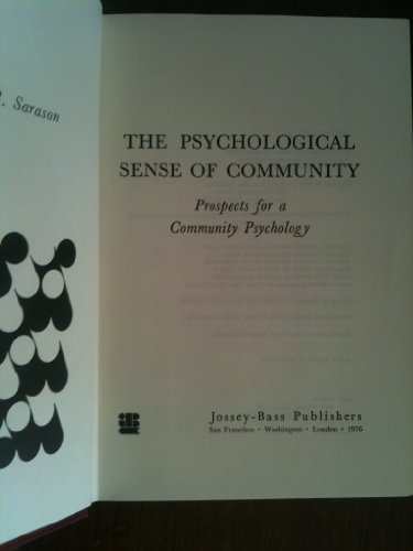 Psychological Sense of Community: Prospects for a Community Psychology (Social and Behavioral Science Series)