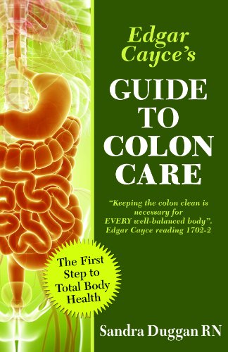 Edgar Cayce's Guide to Colon Care