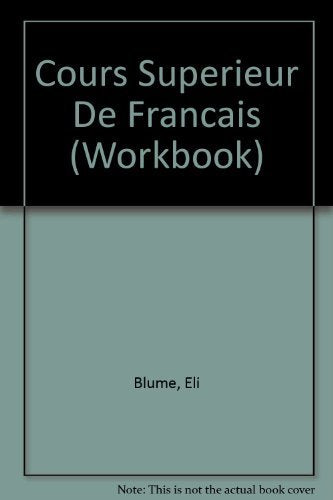 Cours Superieur De Francais (Workbook)