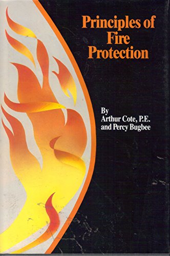 Principles of Fire Protection: .